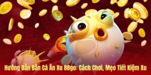 Ảnh bìa hướng dẫn bắn cá ăn xu tại 88GO